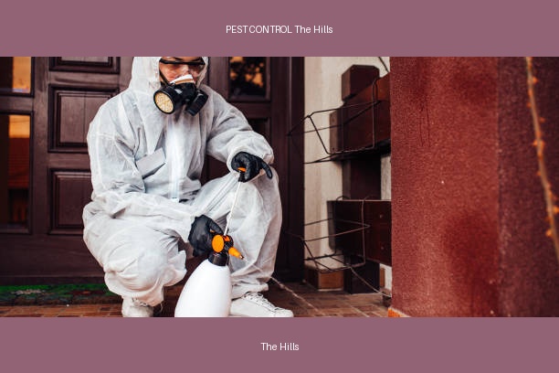 PEST CONTROL The Hills